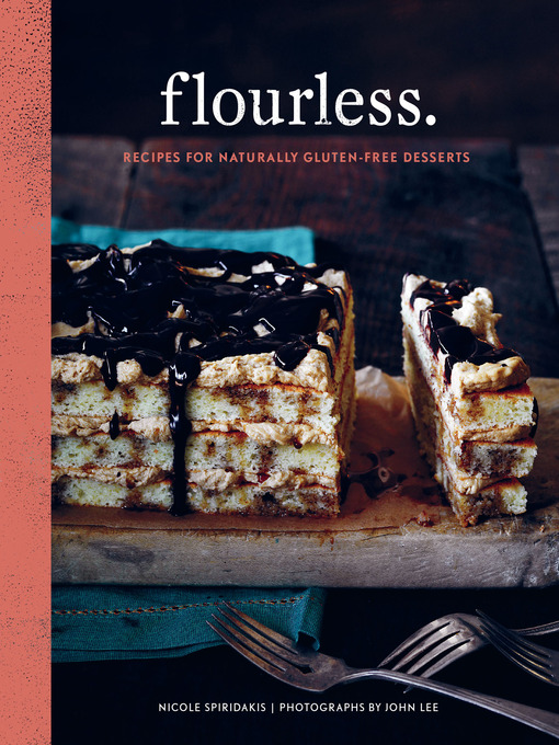 Title details for Flourless. by Nicole Spiridakis - Available